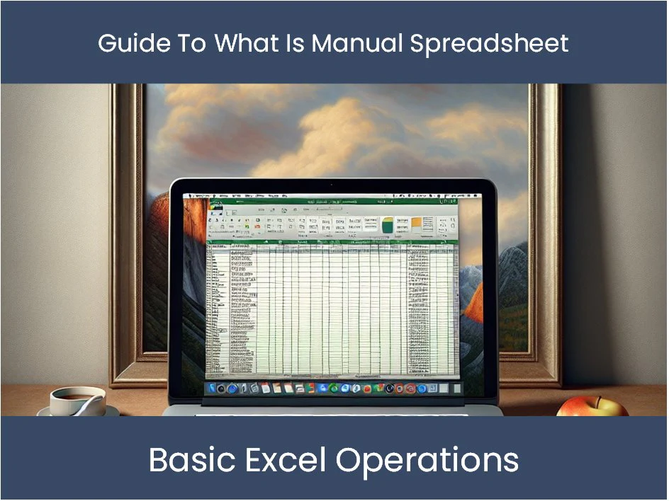 manual spreadsheet work