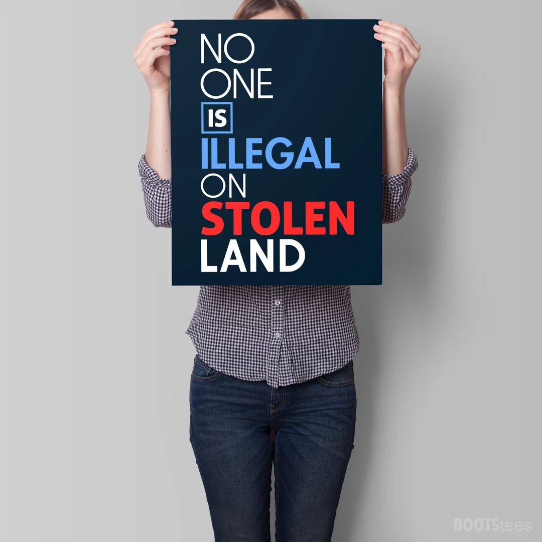 Stolen land protest sign