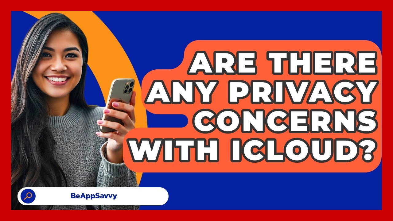 Privacy concerns with iCloud