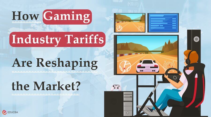 Gaming industry tariff impact on consumers